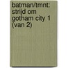 Batman/TMNT: Strijd om Gotham City 1 (van 2) door Onbekend