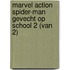 Marvel Action Spider-Man Gevecht op school 2 (van 2)