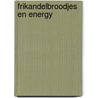 Frikandelbroodjes en energy door Cazimir Maximillian