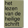 Het lezen van de Heilige Schrift door Thomas Watson