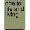 Ode to Life and Living by J.N. Wille