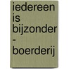 Iedereen is bijzonder - Boerderij door Onbekend
