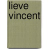 Lieve Vincent door Michael Bird