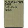 Scheurkalender 2025 Historische feitjes by Unknown