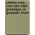Stekker eruit, voor een Vrijer, Gelukkiger en Gezonder leven