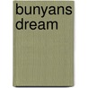 Bunyans dream by Mj Ruissen