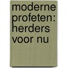 Moderne profeten: herders voor nu door Kees van Ekris