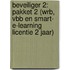 Beveiliger 2: Pakket 2 (WRB, VBB en Smart- e-learning licentie 2 jaar)