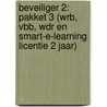 Beveiliger 2: pakket 3 (WRB, VBB, WDR en Smart-e-learning licentie 2 jaar) door Onbekend