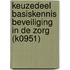 Keuzedeel Basiskennis Beveiliging in de zorg (K0951)