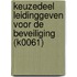 Keuzedeel Leidinggeven voor de beveiliging (K0061)