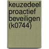Keuzedeel Proactief beveiligen (K0744) door Onbekend