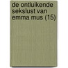 De ontluikende sekslust van Emma Mus (15) by Marnix Peeters
