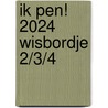 Ik pen! 2024 Wisbordje 2/3/4 door Maria van Gils