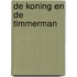 De Koning en de Timmerman