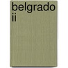 Belgrado II door Onbekend