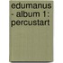 EDUMANUS - ALBUM 1: PERCUSTART