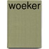 Woeker