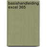 Basishandleiding Excel 365 by Anton Aalberts
