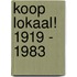 Koop Lokaal! 1919 - 1983