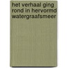 Het verhaal ging rond in hervormd Watergraafsmeer door Tricht van Maarten