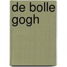 De bolle Gogh door Jaap Cohen