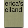 Erica's Eiland by Alex Bergmans