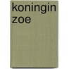 Koningin Zoe by Jordan Albertus