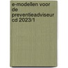 E-modellen voor de preventieadviseur cd 2023/1 by Unknown