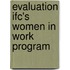 Evaluation IFC's Women in Work Program