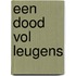 Een dood vol leugens