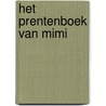 Het prentenboek van Mimi door Vanessa Vriendwijk