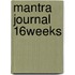 Mantra journal 16weeks