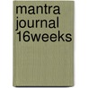 Mantra journal 16weeks door Magali Van der Motten