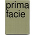 Prima Facie
