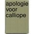Apologie voor Calliope