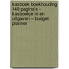 Kasboek boekhouding 140 pagina’s - Kasboekje in en uitgaven – Budget planner door Leefstijl Boeken