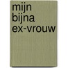 Mijn bijna ex-vrouw by Piper Rayne