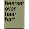 Heerser over haar hart door Meredith Webber