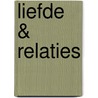 Liefde & Relaties by Delano Hankers