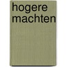 Hogere machten by Joost de Vries