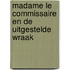 Madame le Commissaire en de uitgestelde wraak