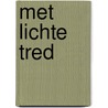 Met lichte tred door Ton Lemaire