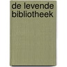 De levende bibliotheek by Unknown