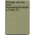 Biologie voor jou - MAX - leeropdrachtenboek A 5 vwo 7.0