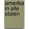 Amerika in alle staten door Bas van Oort