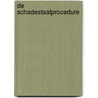 De schadestaatprocedure by Unknown
