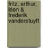 Fritz, Arthur, Léon & Frederik Vanderstuyft