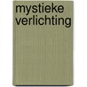 Mystieke verlichting door Onbekend