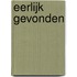 Eerlijk gevonden